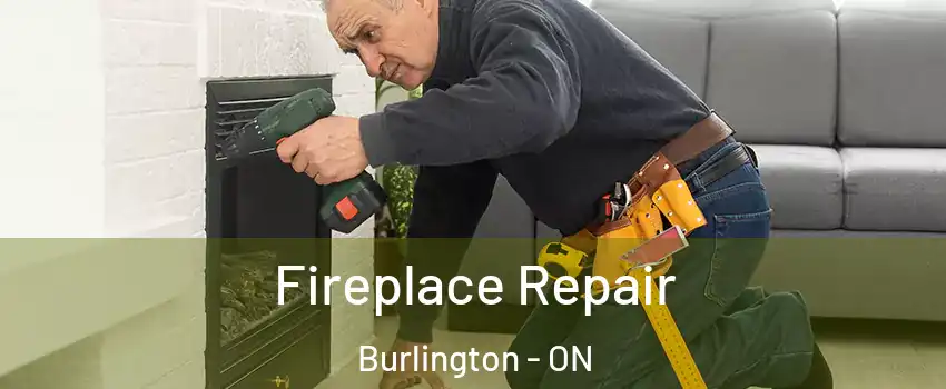  Fireplace Repair Burlington - ON