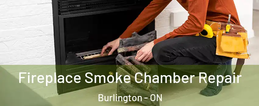  Fireplace Smoke Chamber Repair Burlington - ON