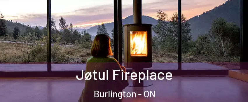  Jøtul Fireplace Burlington - ON