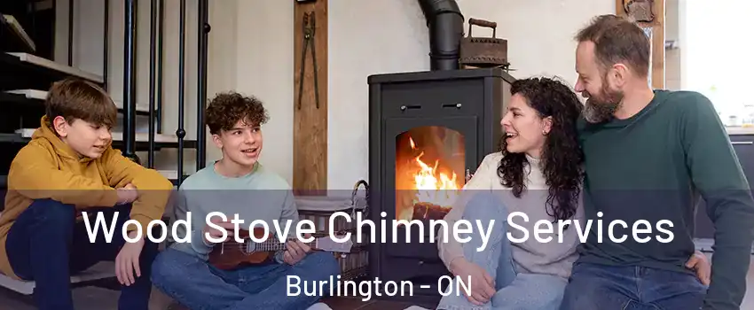  Wood Stove Chimney Services Burlington - ON